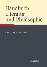 Handbuch Literatur und Philosophie