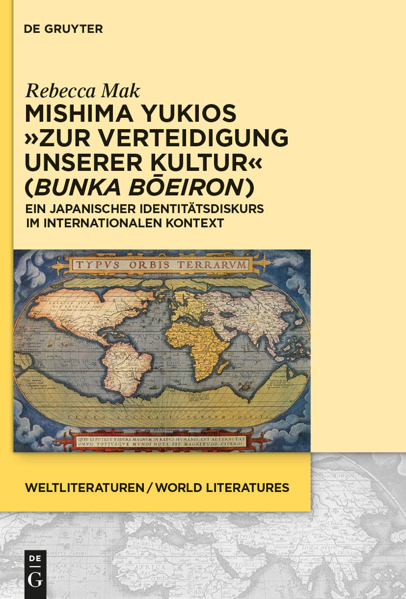 Mishima Yukios "Zur Verteidigung unserer Kultur" (Bunka boeiron) Mishima Yukios "Zur Verteidigung unserer Kultur" (Bunka boeiron): Ein japanischer Identitätsdiskurs im internationalen Kontext  Mishima Yukios „Zur Verteidigung unserer Kultur“ (Bunka b