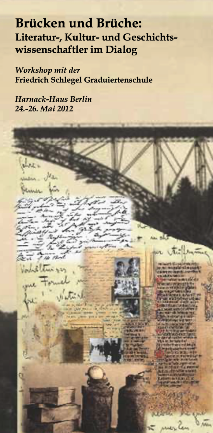 Jahrestagung 2012: Brücken und Brüche: Literatur-, Kultur- und Geschichtswissenschaftler im Dialog