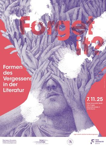 Forget It? Formen des Vergessens in der Literatur