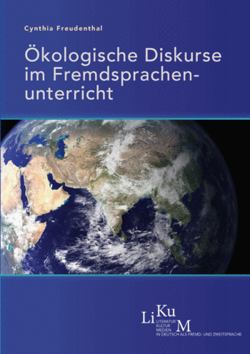 Dr. Cynthia Freudenthal: Ökologische Diskurse im Fremdsprachenunterricht