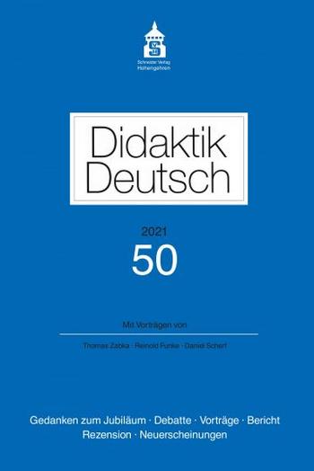 Cover: Jubiläumsheft Didaktik Deutsch 2021