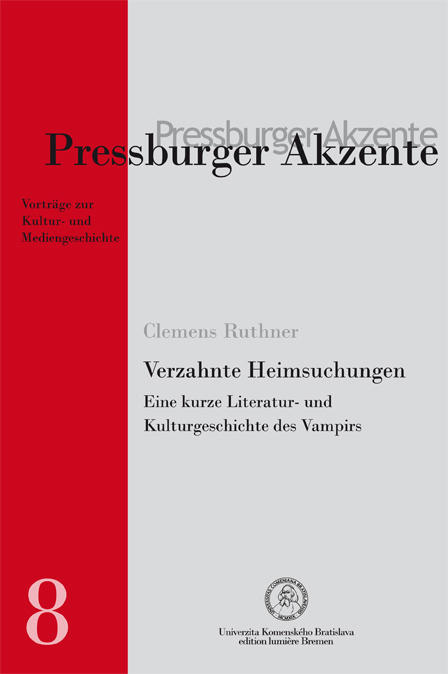 Cover: Pressburger Akzente: Vorträge zur Kultur- und Mediengeschichte, Band 8